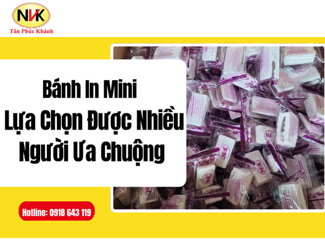 Bánh In Mini – Lựa Chọn Được Nhiều Người Ưa Chuộng